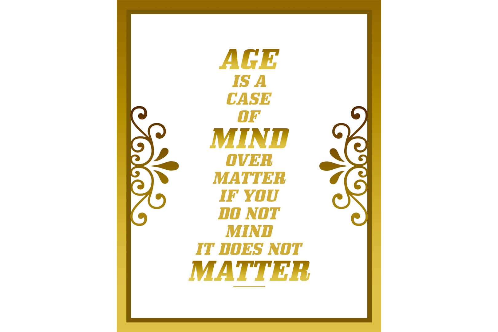 Age doesn’t matter, after all!